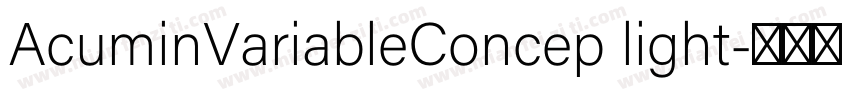 AcuminVariableConcep light字体转换